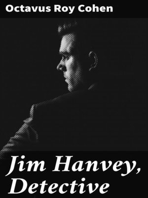 cover image of Jim Hanvey, Detective